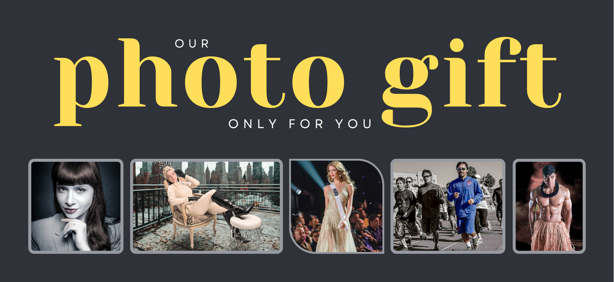 Our photo gift — only for you, featuring diverse portrait photography